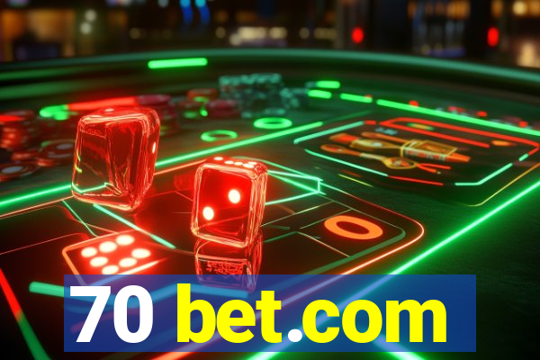 70 bet.com